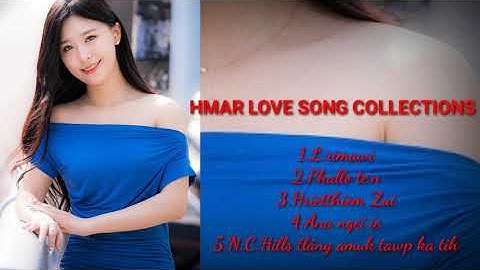 Hmar  Special Love Song Collections