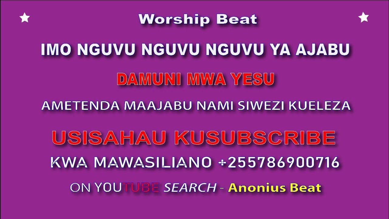 IMO NGUVU,AMETENDA MAAJABU NAMI SIWEZI KUELEZA-_Anonius Worship Beat
