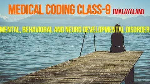 guidelines and examples of ICD chapter-5, mental, behavioral and neurodevelopmental disorders