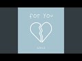 For You