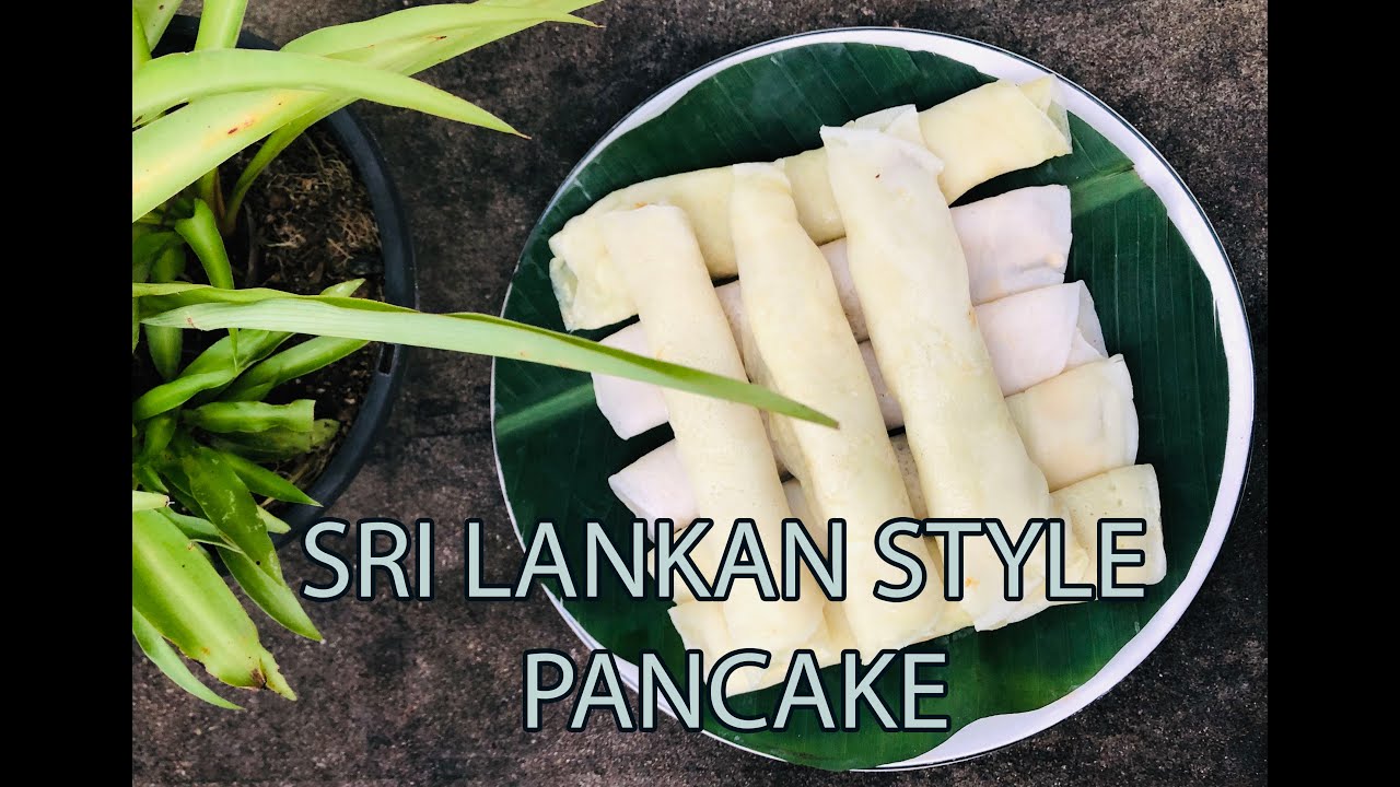 Pancake - පෑන් කේක් - Sri Lankan Style Pan_Cake / Chooti Chamma's