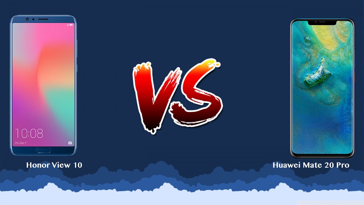 Honor View 10 vs Huawei Mate 20 Pro   - Phone battle!