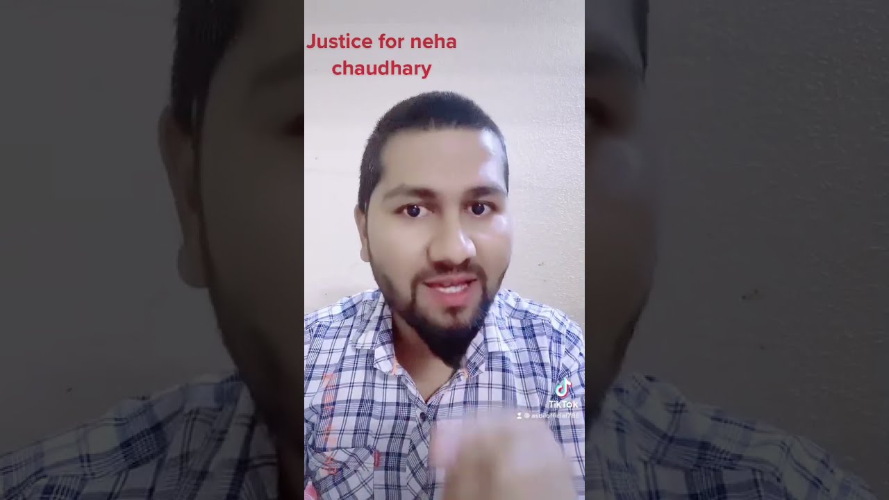 Justice For Neha Chaudhary YouTube Justice For Neha Chaudhary YouTube