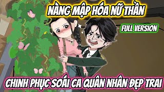 Nàng Mập Hóa Nữ Thần Chinh Phục Soái Ca Quân Nhân Full Version screenshot 4