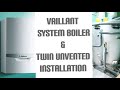 Vaillant System Boiler With Twin Unvented Cylinder Installation - HMO - ** S Plan System **