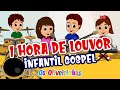 1 hora de louvores infantis gospel