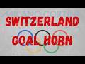 Team Switzerland Olympic Games 2026 Goal Horn🔵🟡⚫🟢🔴