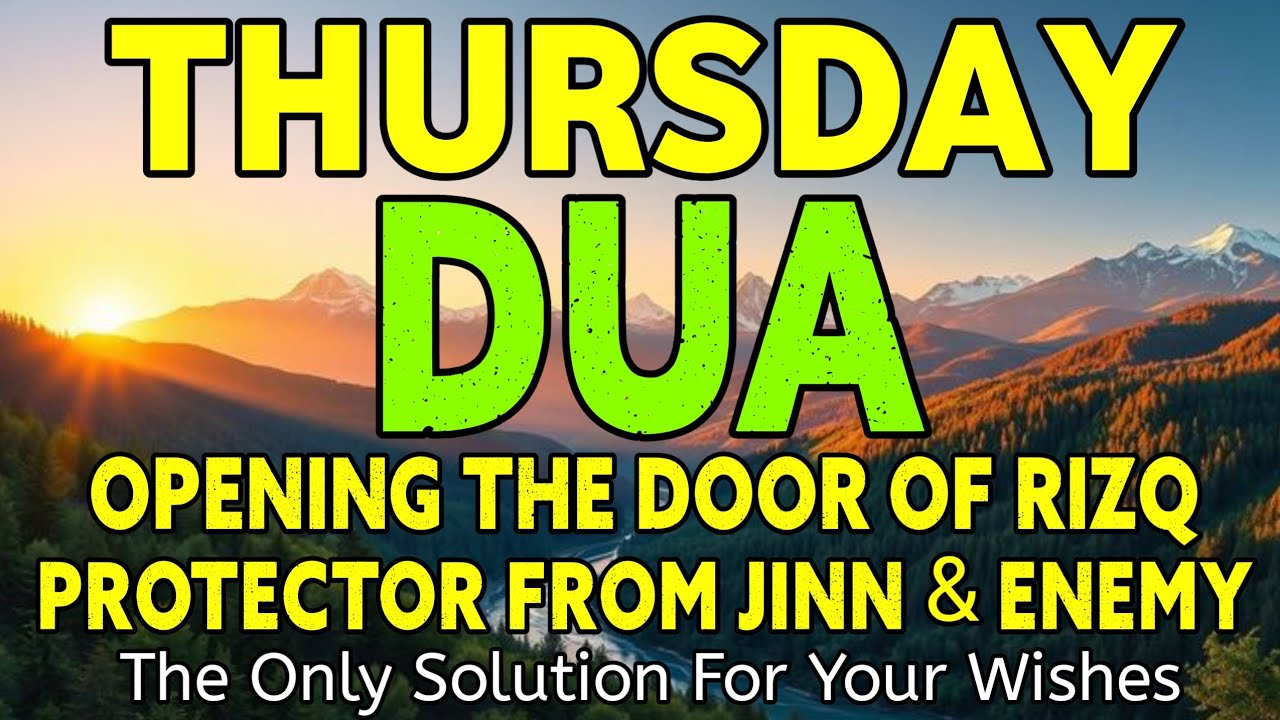 Thursday Problems POWERFUL THURSDAY DUA - THIS DUA WILL BE SOLVE ALL YOUR PROBLEM ...