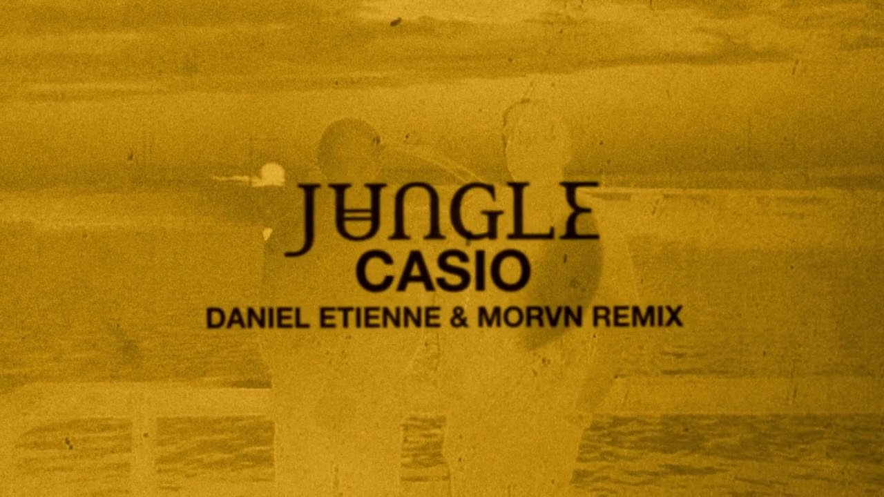 Jungle - Casio (Daniel Etienne & MORVN Remix) - YouTube
