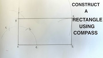 How To Construct A Rectangle Using A Compass.