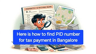 BBMP | Find new PID number | Bangalore | Bruhat Bengaluru Mahanagara Palike screenshot 5
