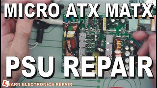 Dead Micro ATX MATX Power Supply  No Power  Can We Fix It?