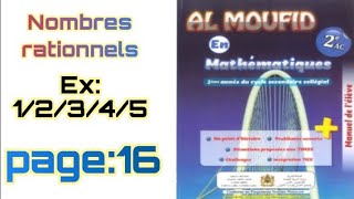Nombres rationnels Al Moufid 2ème année collège exercices 1/2/3/4/5 page 16