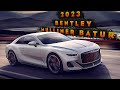 2023 Bentley Mulliner Batur Экстерьер и Интерьер!