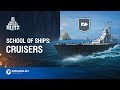 School Of Ships Ep. 5: Cruisers