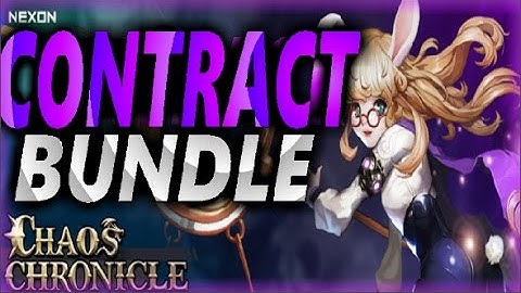CHAOS CHRONICLE - CONTRACT BUNDLE OPENING!
