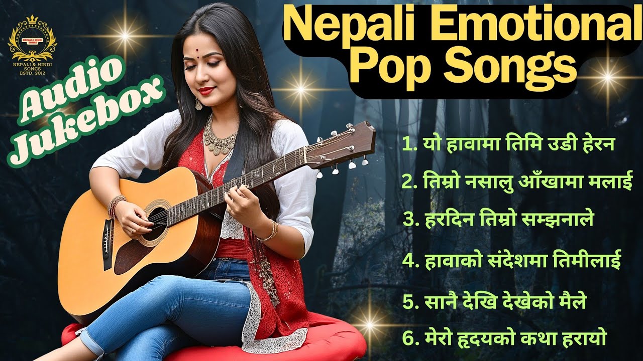 NEW NEPALI EMOTIONAL POP SONGS NEPALI HEART TOUCHING SONGS NEPALI new-nepali-emotional-pop-songs-nepali-heart-touching-songs-nepali