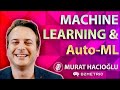 Machine Learning ve Auto-ML - Murat Hacıoğlu