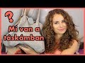 Mi van a táskámban 2017 | Viszkok Fruzsi