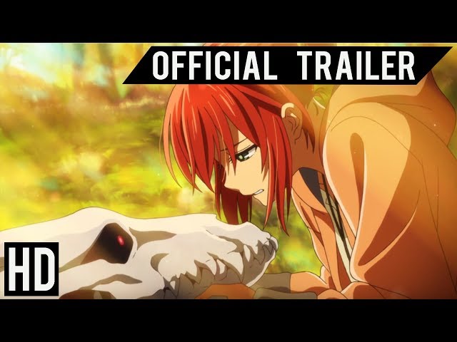 Ancient Magus' Bride - Official Anime Trailer (HD) 
