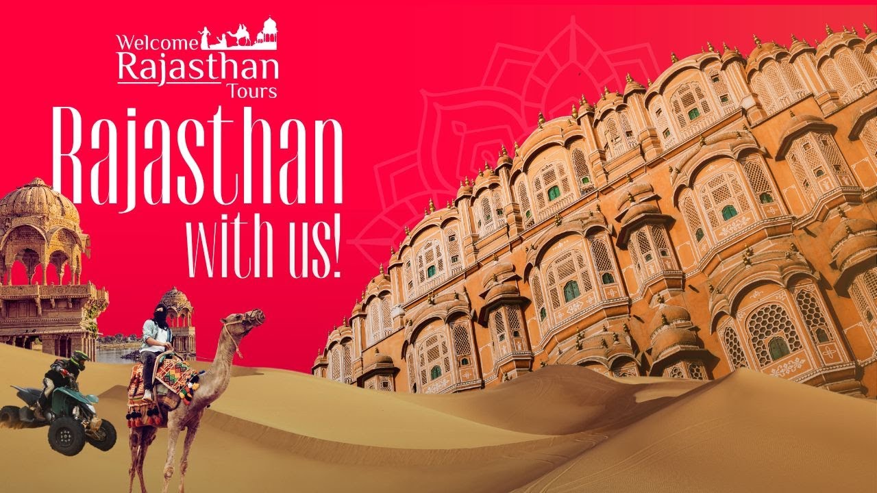 Welcome Rajasthan Welcome Rajasthan Touring | Our Best Work, Memories & Reviews | 2025 ...
