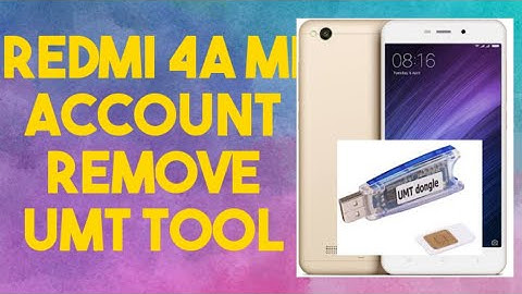 #Redmi 4A Mi Account unlock by UMT Tool