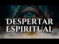 4 sinais de que voc comeou a despertar  despertar espiritual