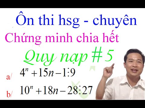 Video Chứng minh bằng phương pháp quy nạp - Ôn thi hsg... - YouTube