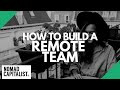 How to Build a Distributed Remote Team