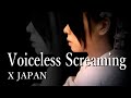 X JAPAN - Voiceless Screaming 【Piano ver.】