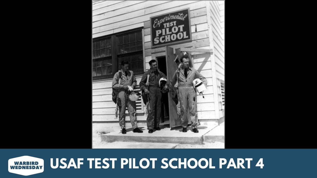 USAF Test Pilot School Part 4 - Warbird Wednesday Episode #186 - YouTube
