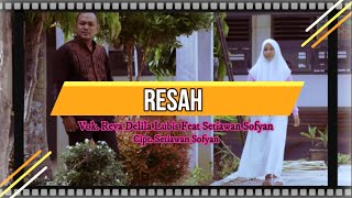 RESAH - Reva Delila lubis feat Setiawan Sofyan
