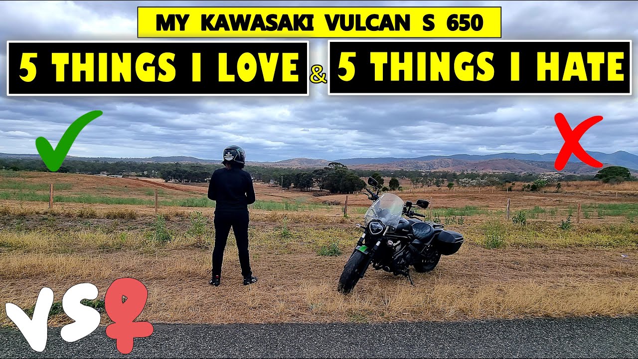 VS♀️ 5 things I LOVE & HATE about my Vulcan 650