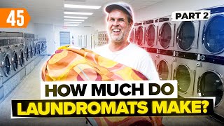 How Much Cash Can a Laundromat Business Really Make? (Pt. 2)