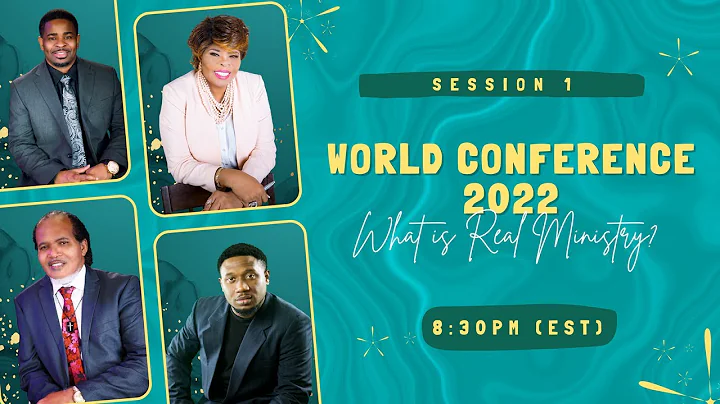 Session 1 || World Conference 2022 || Apostle Mary...