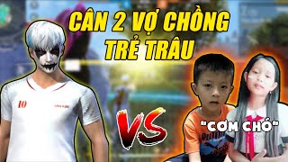 FREE FIRE | GẠ KÈO SOLO CÂN VỢ CHỒNG TRẺ TRÂU Lớp 5 !!!