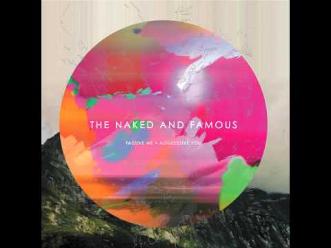 The Naked And Famous (+) Frayed