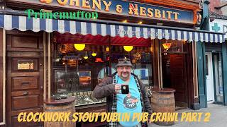 Mutton's Clockwork Stout Dublin Pub Crawl Part 2
