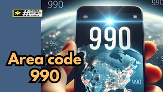 The truth around Area code 990