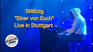 1986zig - "Einer von Euch" gespielt am Klavier auf der "Einer von Euch - " Tour (Abschlusskonzert)
