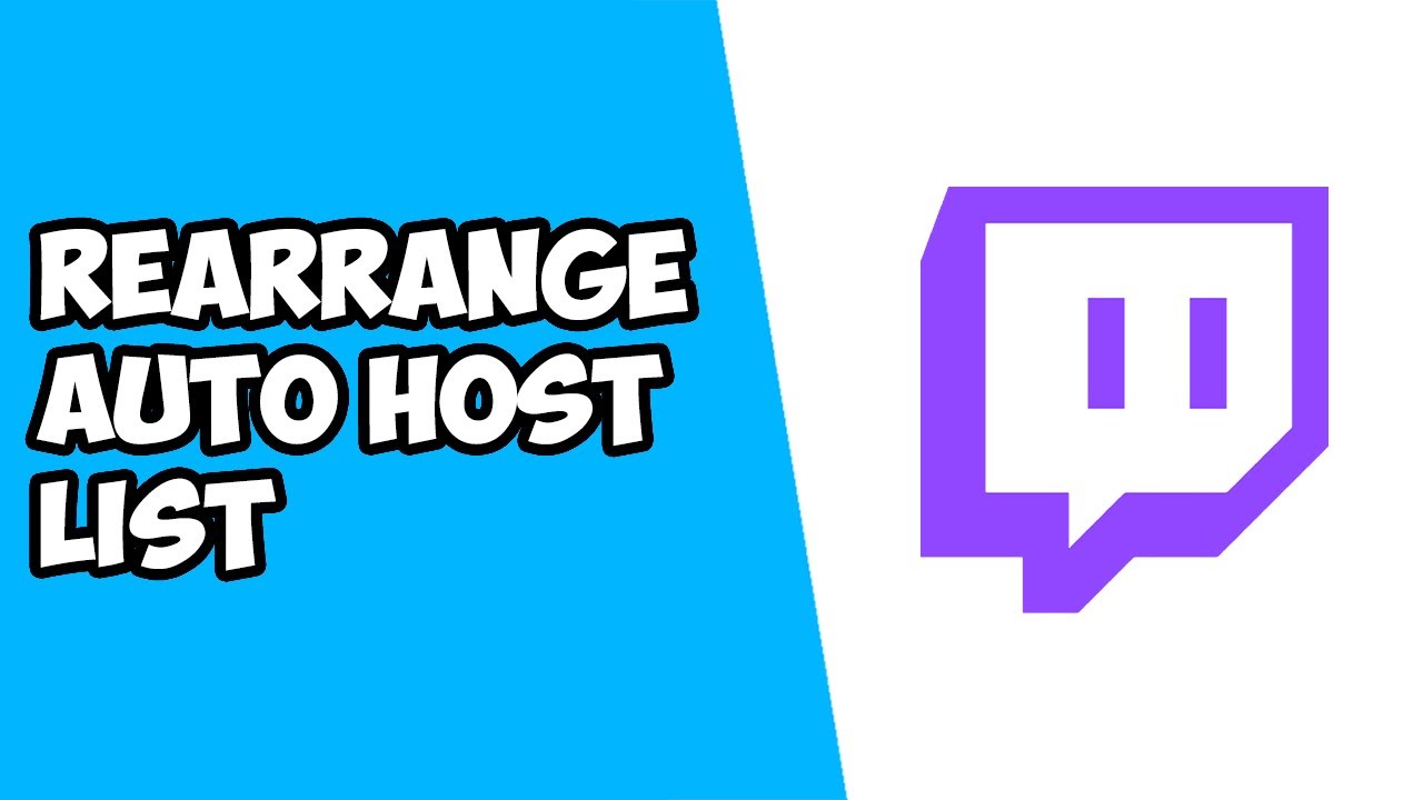 How To Rearrange Auto Host List on Twitch