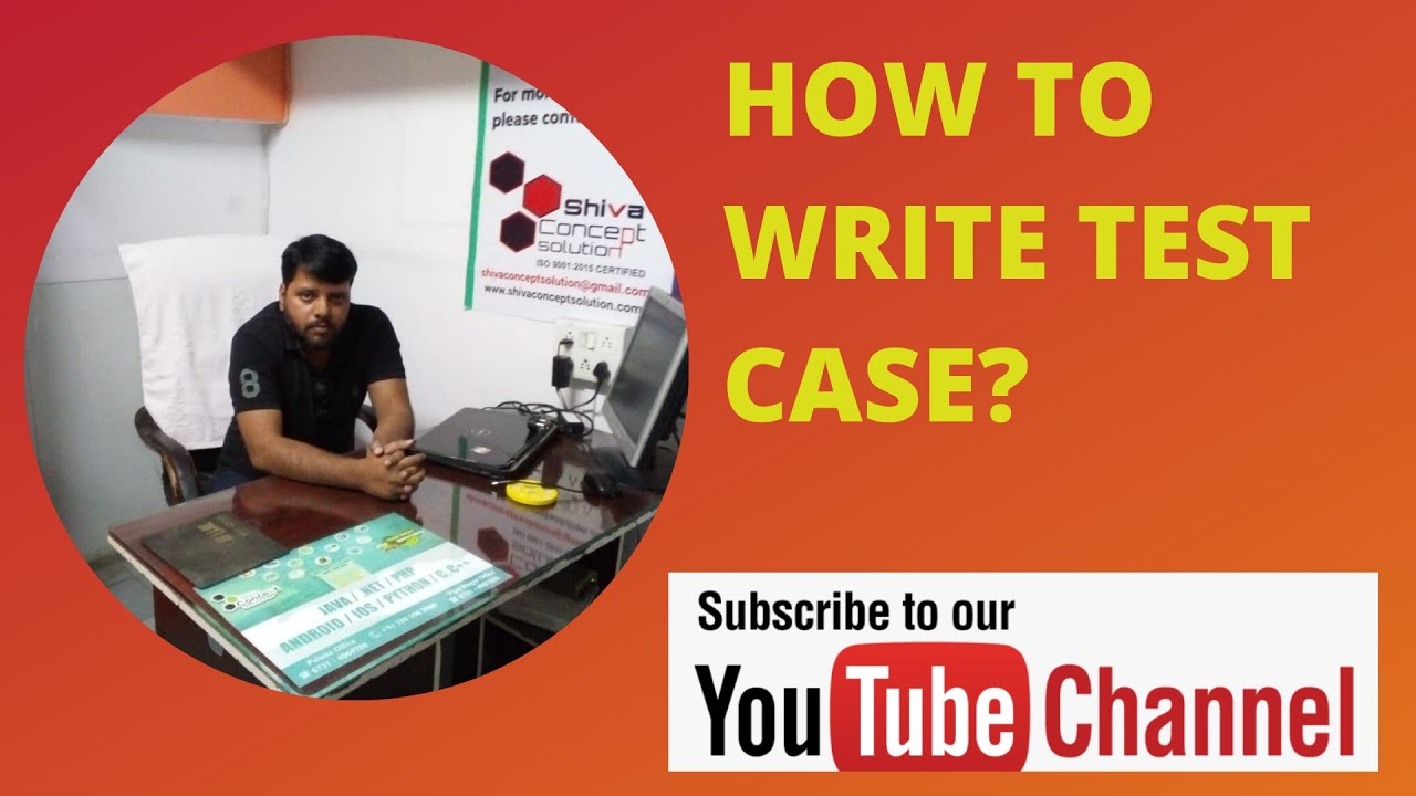 How To Write A Test Case? | Test Case In Software Testing | Software ...