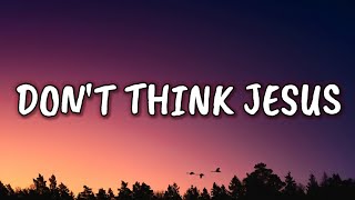 Morgan Wallen - Don’t Think Jesus (Lyrics) [Unreleased]