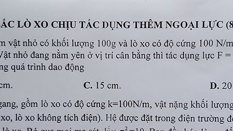 Bài Tập Cllx Chịu Tác Dụng Của Ngọai Lực