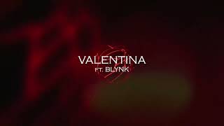 Monsieur Nov ft. Blynk - Valentina (Audio Officiel)