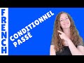 Le conditionnel passé - leçon de français - French lesson