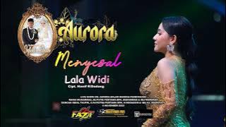 MENYESAL -  LALA WIDI - AURORA LIVE KELAPA GADING RAMAYANA AUDIO