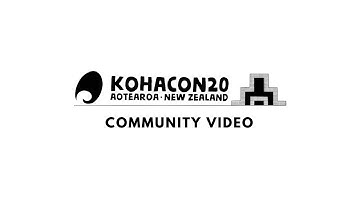 Kohacon20 Community Video