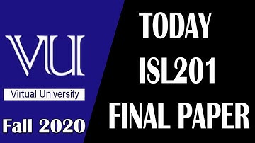 ISL201 Today Final Paper 2021 | ISL201 Today Latest Final Paper Fall 2020 | AM Knowledge Official