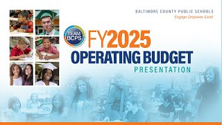 BCPS Fiscal Year 2025 Operating Budget Presentation